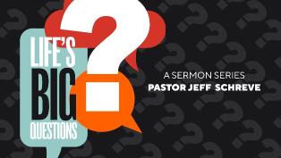 Life's Big Questions - Series