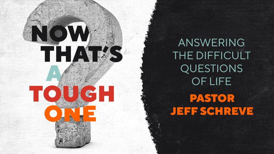 Now That's a Tough One: Answering the Difficult Questions of Life